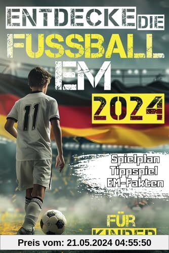 Entdecke die Fußball EM 2024 - Der besondere Begleiter für die Europameisterschaft 2024 für Kinder | Freu dich auf aktuelle Spielpläne, einzigartige Geschichten, neueste Rekorde und vieles mehr.